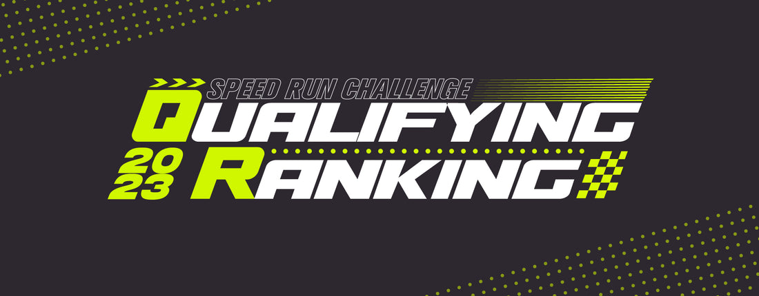 2023 Speed Run Challenge Qualifying Ranking