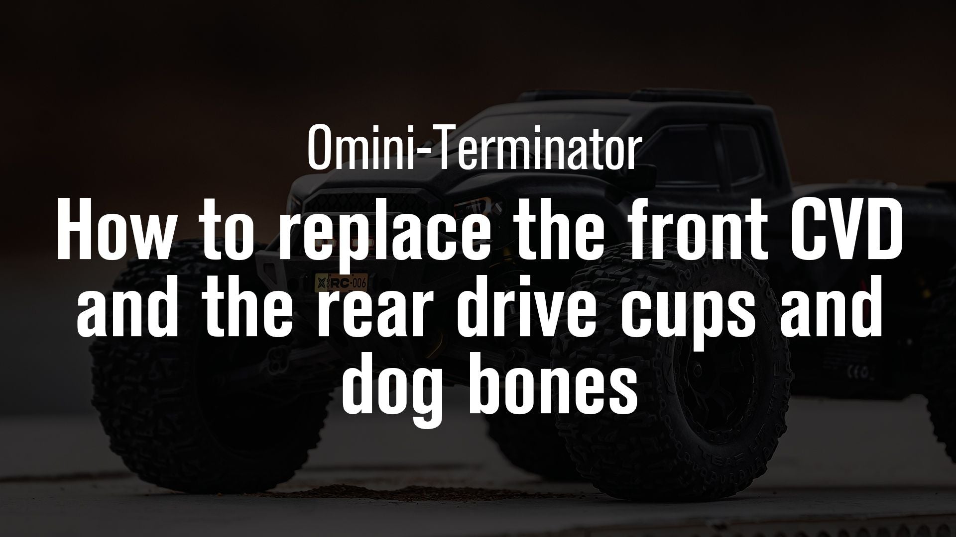 Rlaarlo Omni-Terminator Upgrades——Front CVD and Rear Drive Cups and Dog Bones
